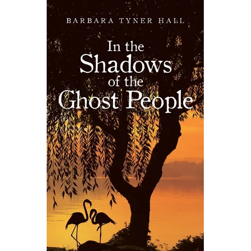 In the Shadows of the Ghost People