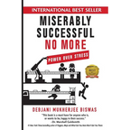 Miserably Successful No More: Power Over Stress