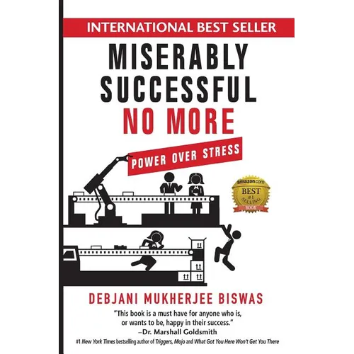 Miserably Successful No More: Power Over Stress