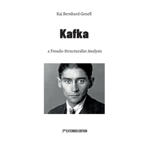 Kafka: a Freudo-Structuralist Analysis