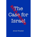 The Case for Israel Reexamined