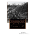Description and Rules for the Management of the Springfield Rifle, Carbine and A: Calibre .45