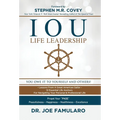 IOU Life Leadership: You Owe It to Yourself and Others