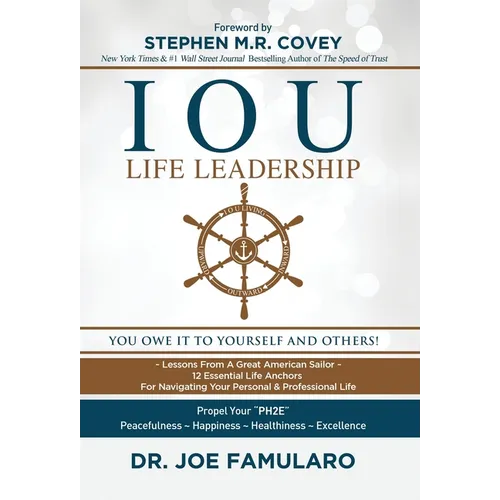 IOU Life Leadership: You Owe It to Yourself and Others