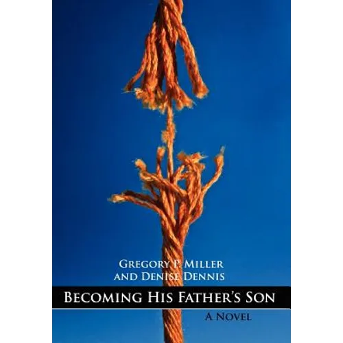 Becoming His Father's Son