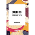 Bushido: The Soul of Japan