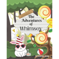 The Adventures of Whimsey: children's storybook