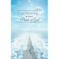 Experiencing the Miracle Power of God