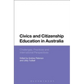 Civics and Citizenship Education in Australia: Challenges, Practices and International Perspectives