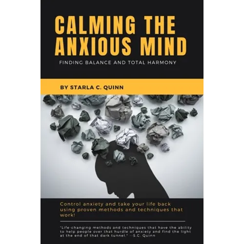 Calming the Anxious Mind: Finding Balance and Total Harmony