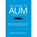 The Road to AUM: Driving Assets Under Management through Effective Marketing and Sales