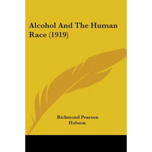 Alcohol And The Human Race (1919)