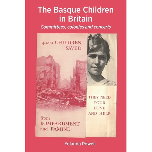 The Basque Children in Britain: Committees, colonies and concerts