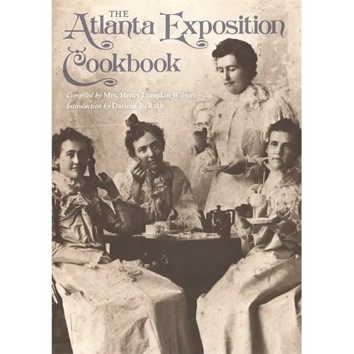 The Atlanta Exposition Cookbook