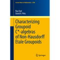 Characterizing Groupoid C*-Algebras of Non-Hausdorff Étale Groupoids