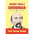 Seventy Years a Showman: New Edition