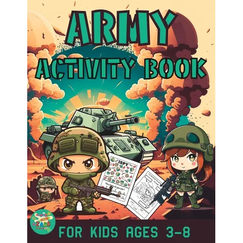 Army activity book for kids ages 3-8: A military themed gift for kids ages 3 and up