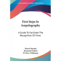 First Steps In Ampelography: A Guide To Facilitate The Recognition Of Vines
