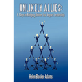 Unlikely Allies: 8 Steps to Bridging Divides that Impact Leadership