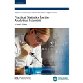 Practical Statistics for the Analytical Scientist: A Bench Guide