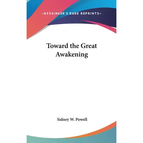 Toward the Great Awakening