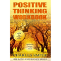 Positive Thinking Workbook (Black & White version): Operation: Happy Mind
