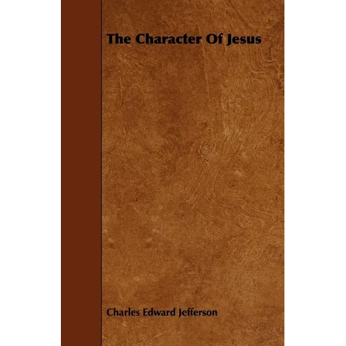 The Character Of Jesus
