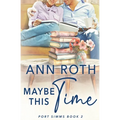 Maybe This Time