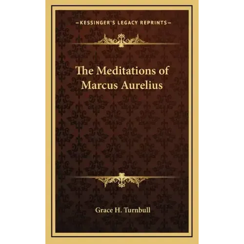 The Meditations of Marcus Aurelius