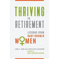 Thriving in Retirement: Lessons from Baby Boomer Women