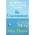 Be Uncommon