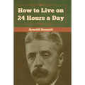 How to Live on 24 Hours a Day