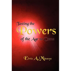 Tasting the Powers of the Age to Come - Paperback