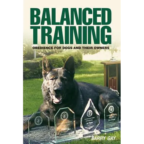 Balanced Training: Obedience for Dogs and Their Owners