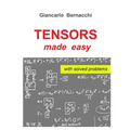 TENSORS made easy with SOLVED PROBLEMS