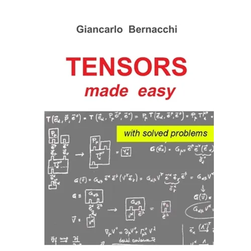 TENSORS made easy with SOLVED PROBLEMS