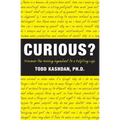 Curious?