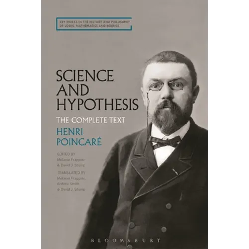 Science and Hypothesis: The Complete Text