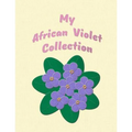 My African Violet Collection