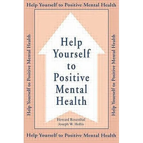 Help Yourself To Positive Mental Health