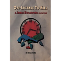 Off-License To Kill