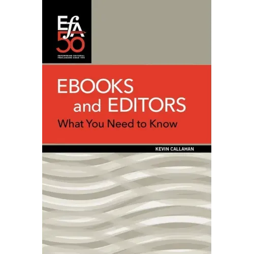 Ebooks and Editors: What you need to know