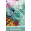 Write Free: Attracting the Creative Life