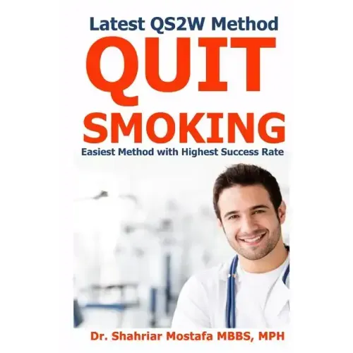 Quit Smoking in 2 Weeks: Latest QS2W Method, Easiest Method with Highest Success rate