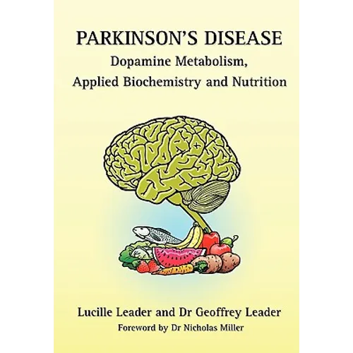 Parkinson's Disease Dopamine Metabolism, Applied Biochemistry and Nutrition