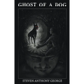 Ghost of A Dog