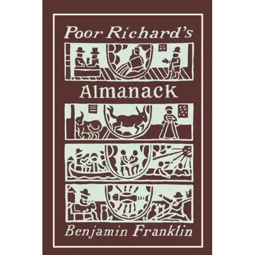 Poor Richard's Almanack: Illustrated Edition