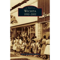 Wichita 1930-2000