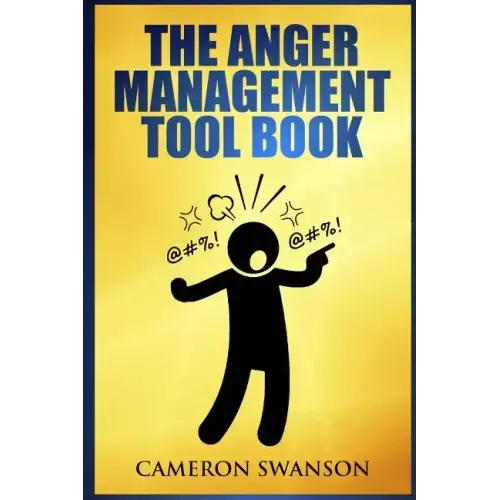 The Anger Management Tool Book