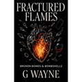 Fractured Flames